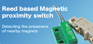 Reed based Magnetic proximity switch
